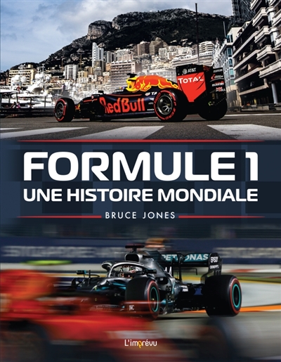 Formule 1 : une histoire mondiale