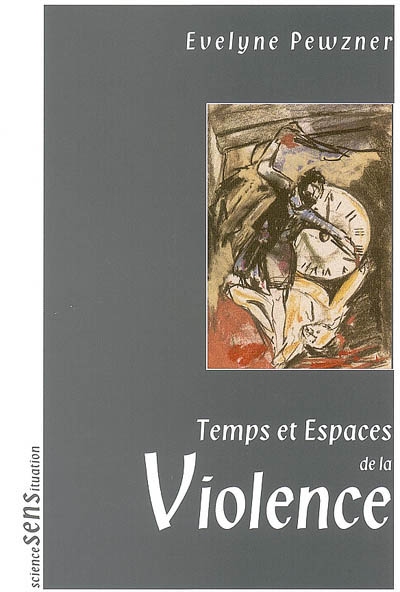 Temps et espaces de la violence : colloque, Amiens, 7 et 8 décembre 2000