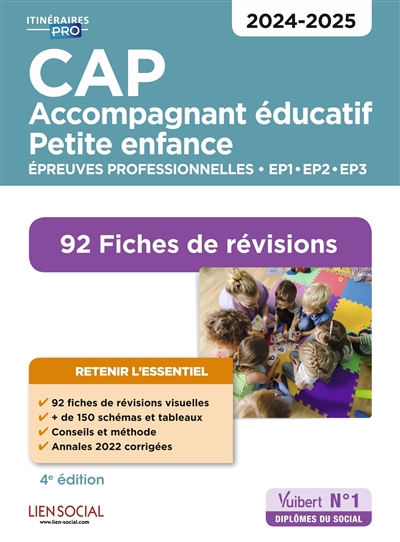CAP accompagnant éducatif petite enfance : épreuves professionnelles EP1, EP2, EP3 2024-2025 : 92 fiches de révisions