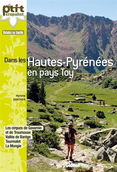Dans les Hautes-Pyrénées en pays Toy : balades en famille