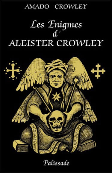 Les énigmes d'Aleister Crowley