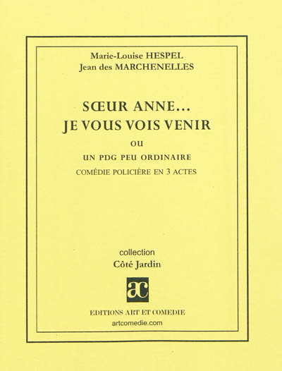 Soeur Anne... je vous vois...