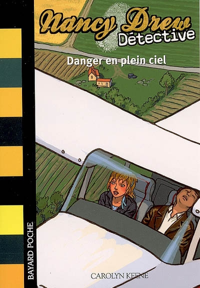 Nancy Drew détective/ Danger en plein ciel