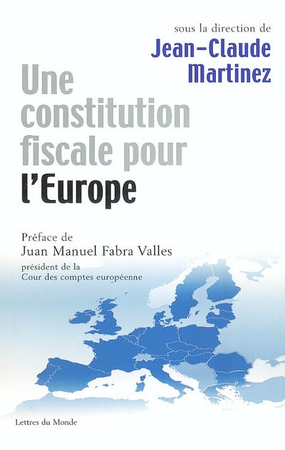 Une constitution fiscale pour l'Europe