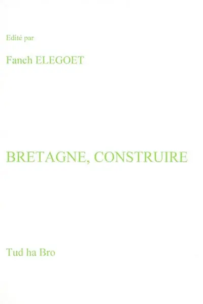 Bretagne, construire