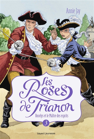 Les roses de Trianon. Vol. 5. Le médaillon d'argent