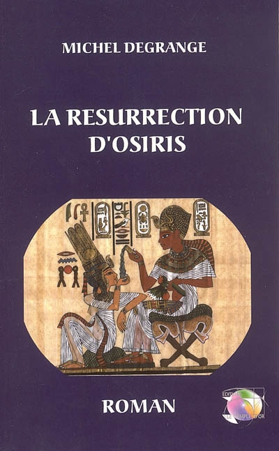 La résurrection d'Osiris