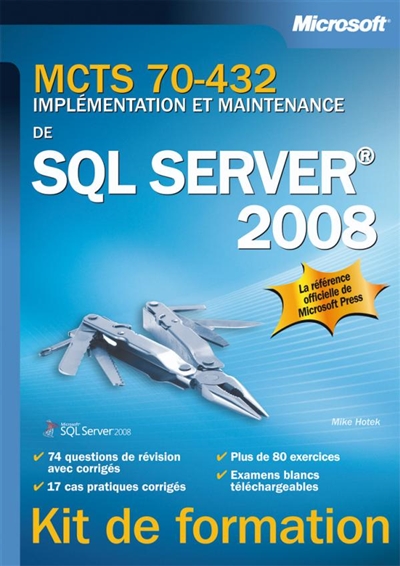 Examen 70-432 : implémentation et maintenance de SQL Server 2008