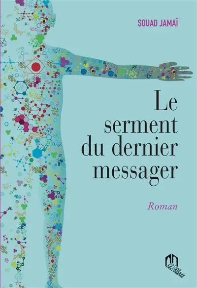 Le serment du dernier messager