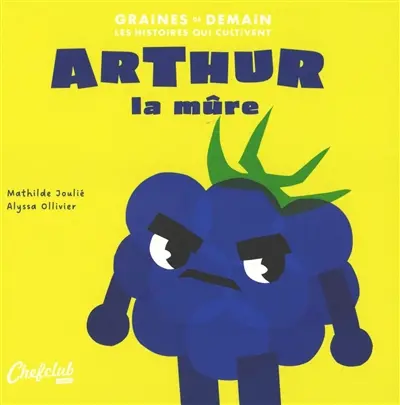 Arthur la mûre