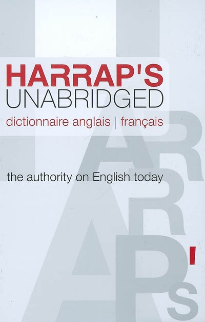 Harrap's unabridged dictionary. Vol. 1. English-French. Anglais-français. Harrap's unabridged dictionnaire. Vol. 1. English-French. Anglais-français