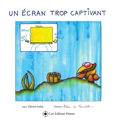 Un écran trop captivant