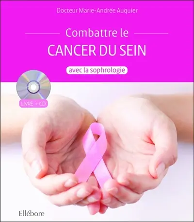 Accompagner le cancer du sein avec la sophrologie