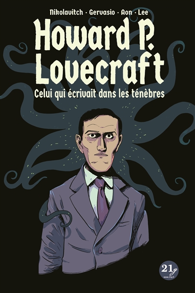 Howard P. Lovecraft : celui qui écrivait dans les ténèbres