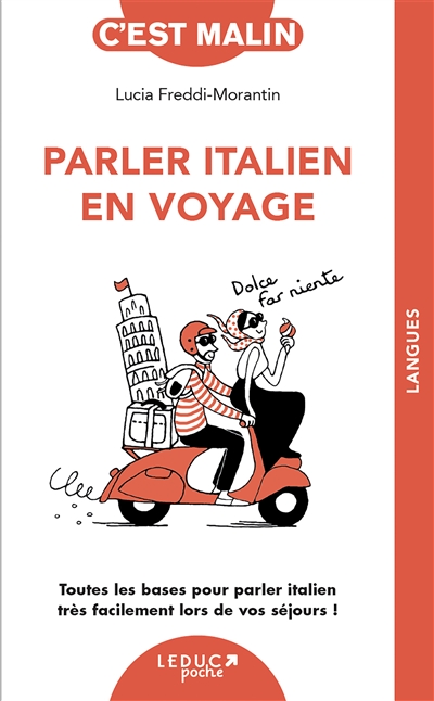 Parler italien en voyage : toutes les bases pour parler italien très facilement lors de vos séjours !