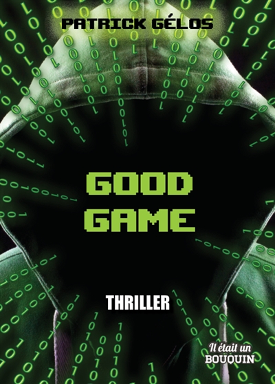 Good game : thriller