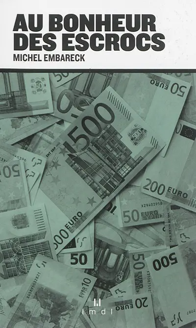 Au bonheur des escrocs