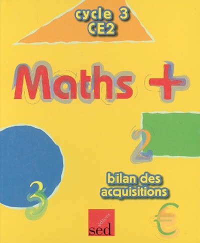 Maths + cycle 3 CE2 : bilan des acquisitions