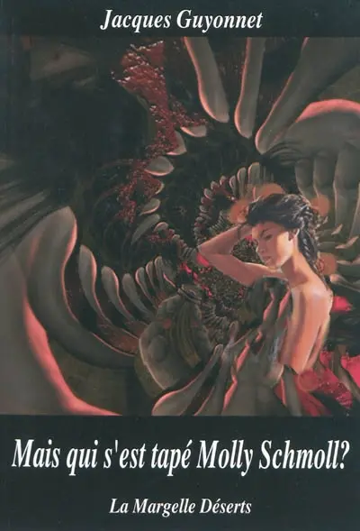 Mais qui s'est tapé Molly Schmoll ? ou Pourquoi Dieu existe ou n'existe pas : la suite de Big fish, II