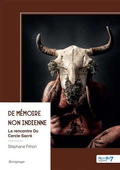 De mémoire non indienne : La rencontre Du Cercle Sacré