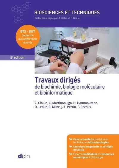 Travaux dirigés de biochimie, biologie moléculaire et bioinformatique : BTS-BUT : conforme aux référentiels rénovés