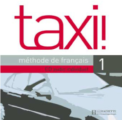 Taxi !, méthode de français niveau 1 : CD audio élève