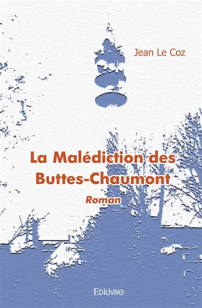 La malédiction des Buttes-Chaumont