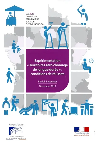Expérimentation Territoires zéro chômage de longue durée : conditions de réussite : mandature 2010-2015, séance du 10 novembre 2015
