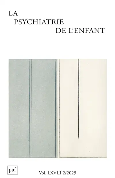 Psychiatrie de l'enfant (La), n° 2 (2025)