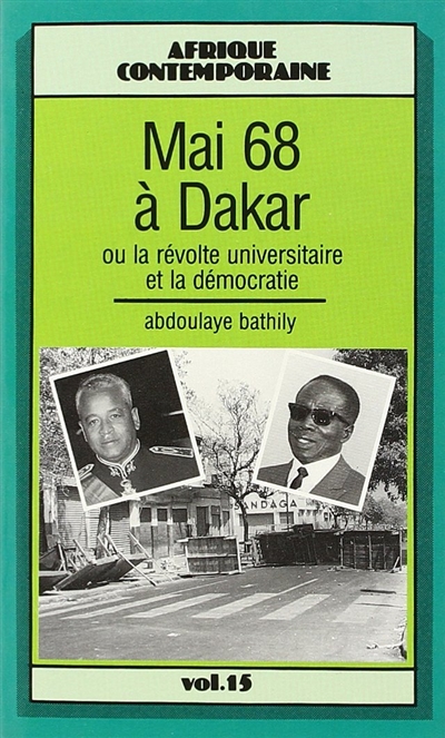 Mai 68 à Dakar ou La révolte universitaire et la démocratie