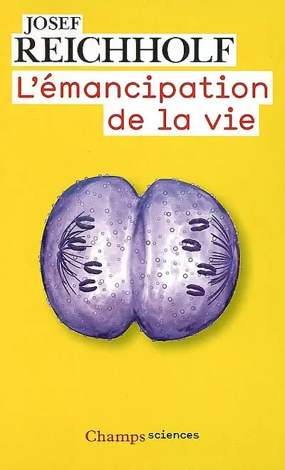 L'émancipation de la vie