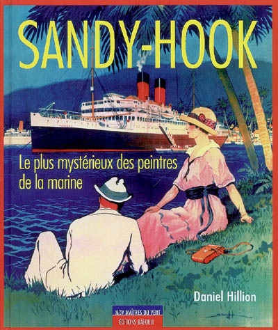 Sandy-Hook, le plus mystérieux des peintres de la marine