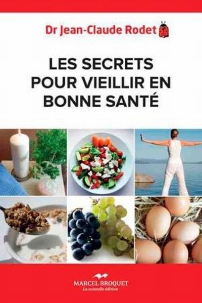 Les secrets pour vieillir en bonne santé