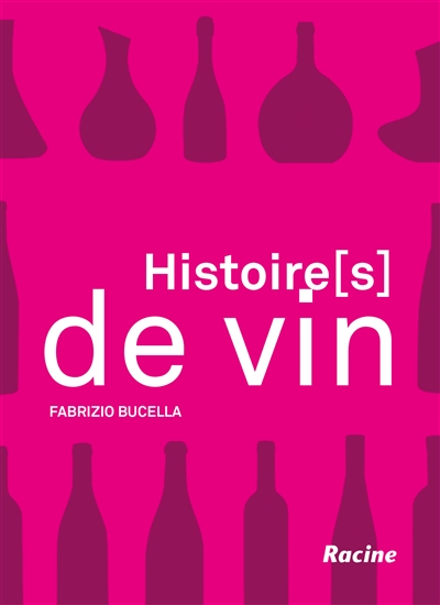 Histoire(s) de vin
