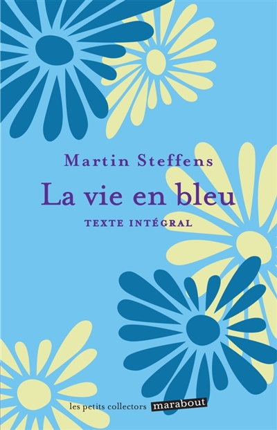 La vie en bleu : pourquoi...