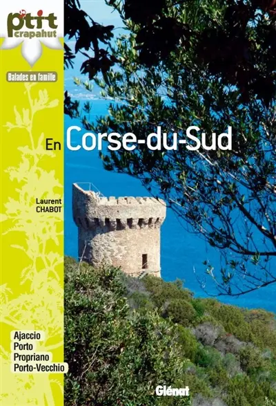 En Corse du Sud : balades en famille