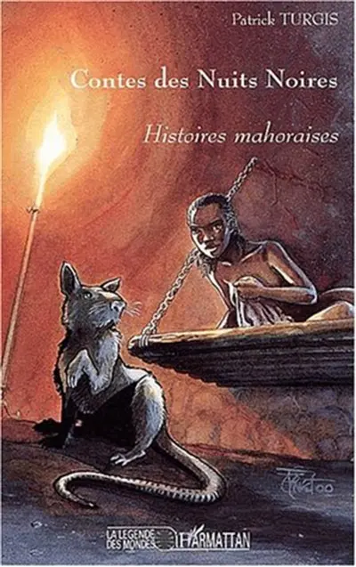 Contes des nuits noires : histoires mahoraises