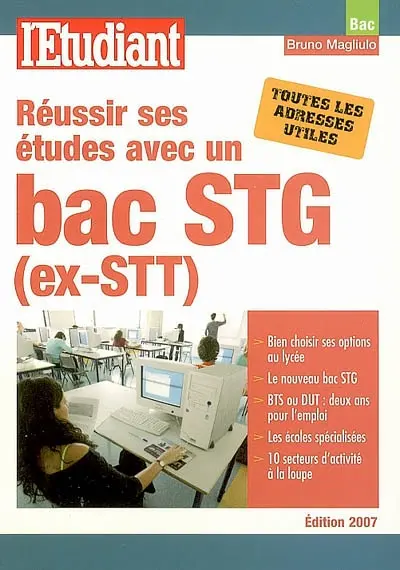Réussir ses études avec un bac STG (ex-STT)
