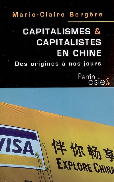 Capitalismes et capitalistes en Chine : XIXe-XXIe siècle