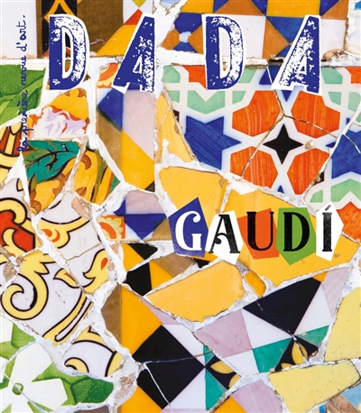 Dada, n° 264. Gaudi