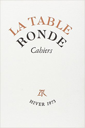 Cahiers de la Table ronde, hiver 1973
