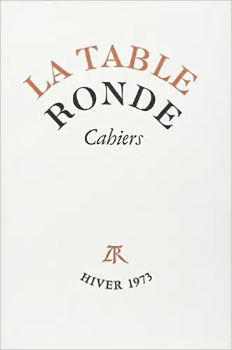 Cahiers de la Table ronde, hiver 1973