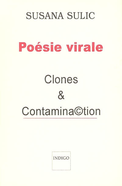 Poésie virale : clones & contaminaction