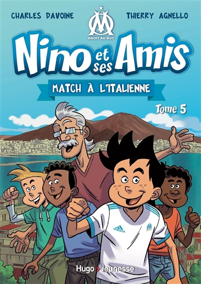 Nino et ses amis. Vol. 5. Match à l'italienne