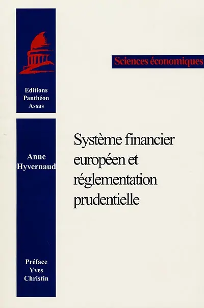 Système financier européen et réglementation prudentielle