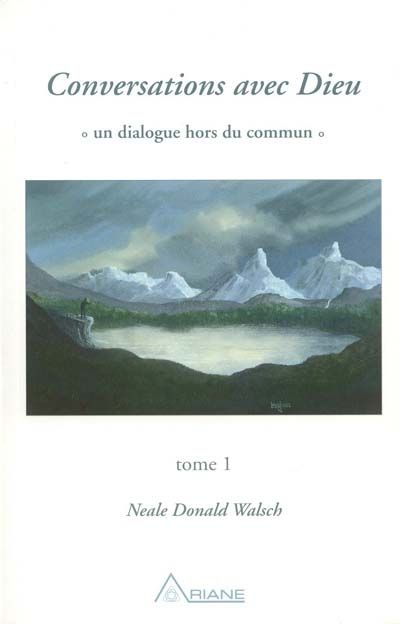 Conversations avec Dieu, tome 1 : un dialogue hors du commun 1
