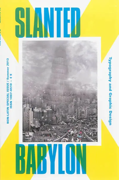 Slanted, hors série, n° 2013. Babylon