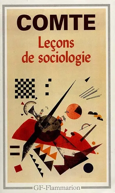 Leçons sur la sociologie : cours de philosophie positive, leçons 47 à 51