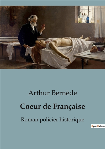 Coeur de Française : Roman policier historique