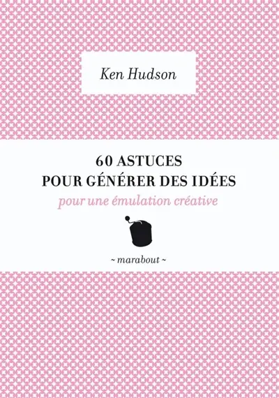 60 outils pour générer des idées